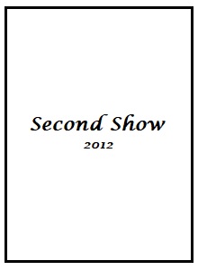 Second Show